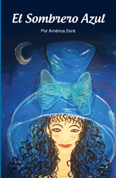Paperback El Sombrero Azul [Spanish] Book