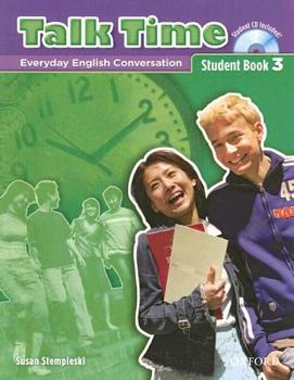 Paperback Talk Time 3 Student Book with Audio CD: Everday English Conversation [With CD] Book