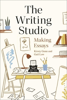 Hardcover The Writing Studio: Making Essays Book