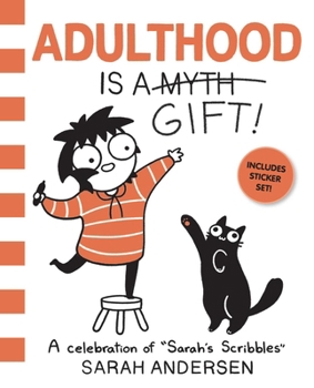 Paperback Adulthood Is a Gift!: A Celebration of Sarah's Scribbles Volume 5 Book