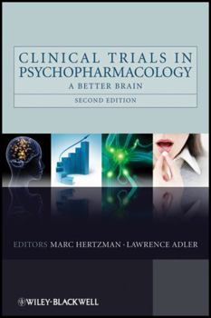 Hardcover Clinical Trials in Psychopharmacology: A Better Brain Book