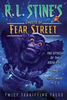 Paperback The Attack of the Aqua Apes and Nightmare in 3-D: Twice Terrifying Tales Book