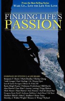 Paperback Wake Up . . . Live the Life You Love: Finding Life's Passion Book
