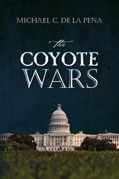 Paperback The Coyote Wars Book