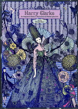 Paperback Harry Clarke: An Imaginative Genius in Illustrations and Stained-Glass Arts [Japanese] Book