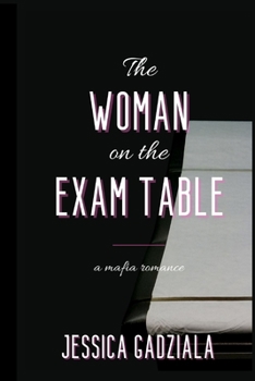 Paperback The Woman on the Exam Table Book