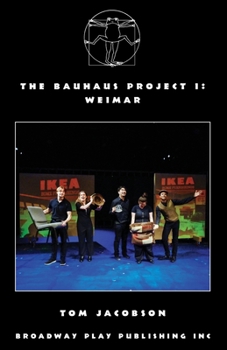 Paperback The Bauhaus Project I: Weimar Book