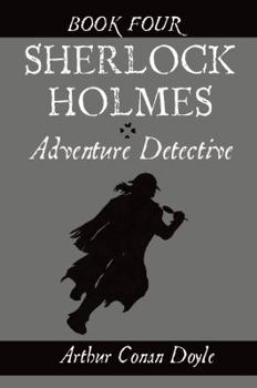 Paperback Sherlock Holmes: Adventure Detective, Book Four Book