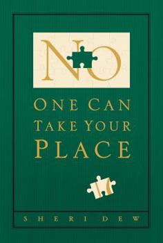 Hardcover No One Can Take Your Place Book