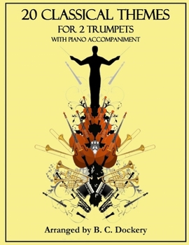 Paperback 20 Classical Themes for 2 Trumpets with Piano Accompaniment Book