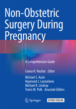 Paperback Non-Obstetric Surgery During Pregnancy: A Comprehensive Guide Book