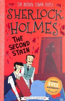 Paperback The Second Stain (The Sherlock Holmes Children’s Collection: Creatures, Codes and Curious Cases) Book