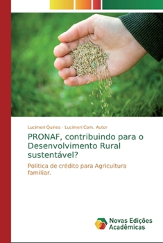 Paperback PRONAF, contribuindo para o Desenvolvimento Rural sustentável? [Portuguese] Book