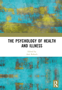 Hardcover The Psychology of Health and Illness Book