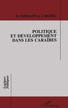 Paperback Politique Et Developpement Dans Les Caraïbes [French] Book