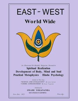 East-West Magazine World Wide, Volume I, No. 1: Nov.-Dec., 1925-1926: A New OCR Look at the Inaugural Issue