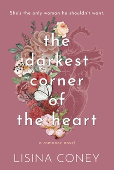 Darkest Corner of the Heart (2) - Book #2 of the Brightest Light