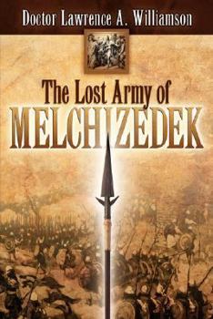 Paperback The Lost Army of Melchizedek Book