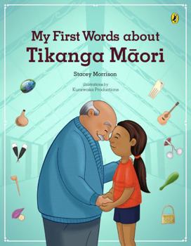 Paperback My First Words About Tikanga Maori Book