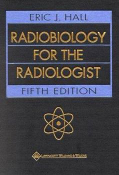 Hardcover Radiobiology for the Radiologist Book