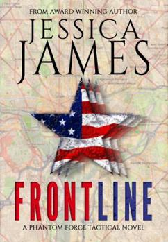 Paperback Front Line: A Phantom Force Tactical Novel (Book 3) Book