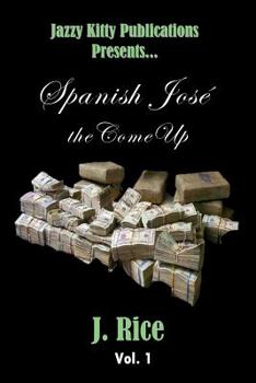 Paperback Spanish José: the Come Up Book