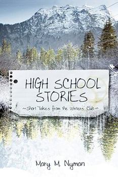 Paperback High School Stories: Short Takes from the Writers' Club Book