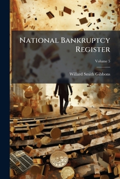 Paperback National Bankruptcy Register; Volume 5 Book