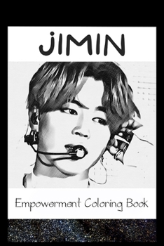 Paperback Empowerment Coloring Book: Jimin Fantasy Illustrations Book