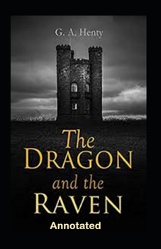 Paperback The Dragon and the Raven annotated Book