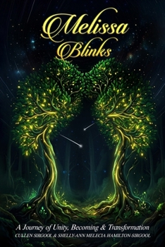 Melissa Blinks: A Journey of Unity, Becoming & Transformation