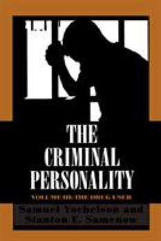 Paperback The Criminal Personality: The Drug User Book