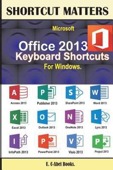 Paperback Microsoft Office 2013 Keyboard Shortcuts For Windows Book