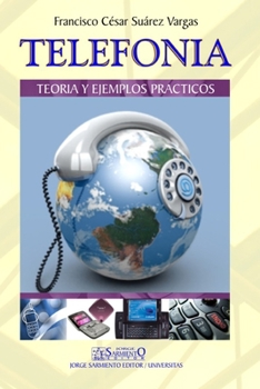 Paperback Telefonía: Teoría y ejemplos prácticos [Spanish] Book