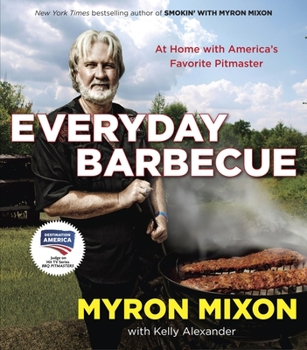 Paperback Everyday Barbecue: At Home with America's Favorite Pitmaster: A Cookbook Book