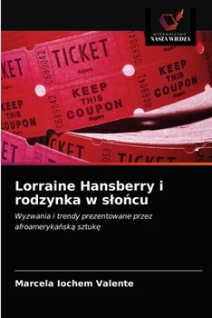 Paperback Lorraine Hansberry i rodzynka w slońcu [Polish] Book