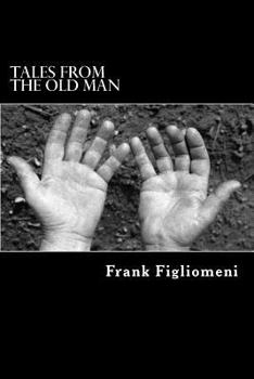 Paperback Tales from the Old Man Book