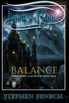 Paperback Lines of Blood: Balance: Book Three of the Blood Scion Saga Book