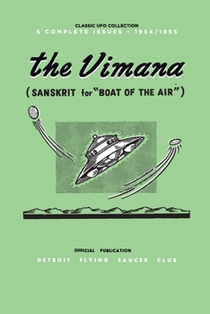 Paperback The Vimana: Classic UFO Collection 1954-1955: Official Publication of the Detroit Flying Saucer Club Book