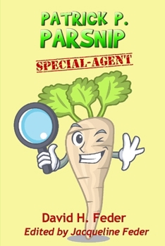 Paperback Patrick P. Parsnip, Special Agent Book