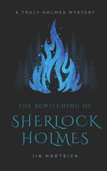 Paperback The Bewitching of Sherlock Holmes: A Truly Holmes Mystery Book