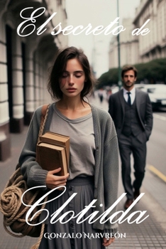 El secreto de Clotilda (Spanish Edition)