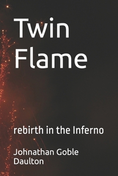 Paperback Twin Flame: rebirth in the Inferno Book