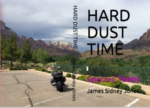 Paperback HARD DUST TIME: Love Poems Book