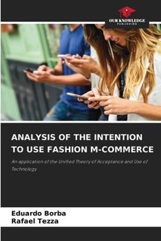 Paperback Analysis of the Intention to Use Fashion M-Commerce Book