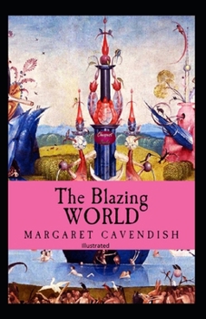 Paperback The Blazing World Illustrated Book