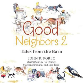 Paperback Good Neighbors 2: Tales from the Barn Book
