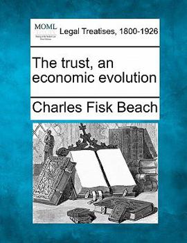 Paperback The Trust, an Economic Evolution Book