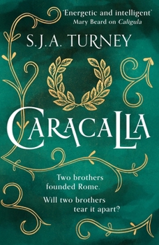 Caracalla (Damned Emperors) - Book #4 of the Damned Emperors