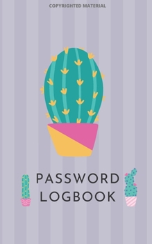 PASSWORD LOGBOOK: Cactus Password Organizer Notebook grey (KB Internet User Content)